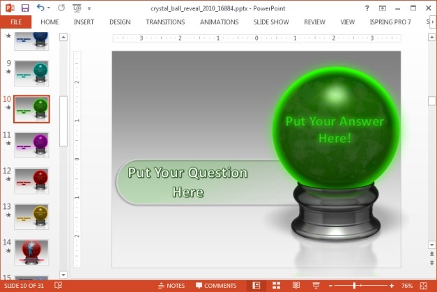 Crystal ball slide design